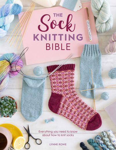 Sock Knitting Bible P/B