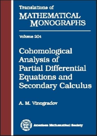 Cohomological Analysis of Partial Differential Equations and