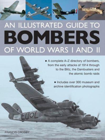 An Illustrated Guide To Bombers of World Wars I and II