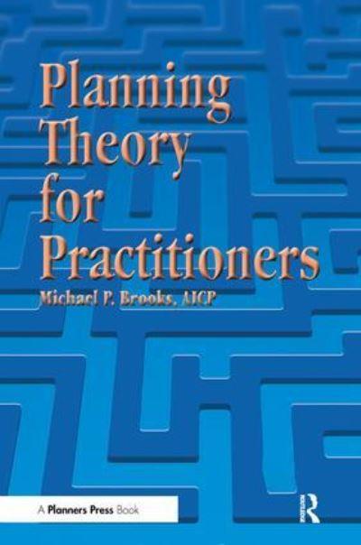 Planning Theory For Practitioners
