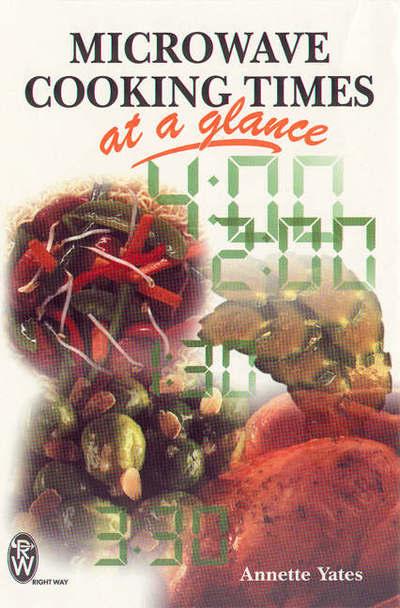 Microwave Cooking Times At a Glance