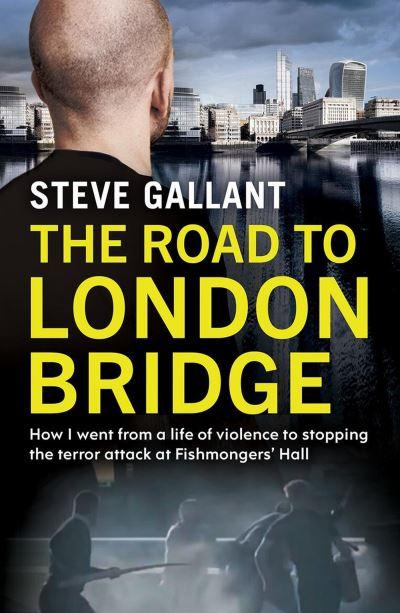 The Road To London Bridge