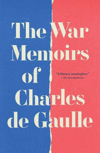 The War Memoirs of Charles De Gaulle