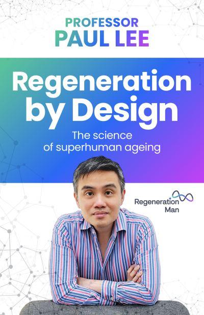 Regeneration By Design