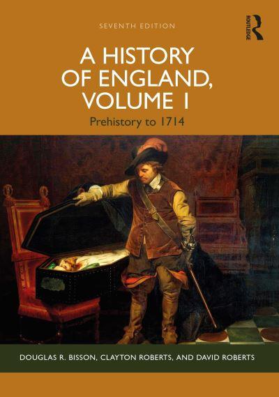 A History of England. Volume 1 Prehistory To 1714