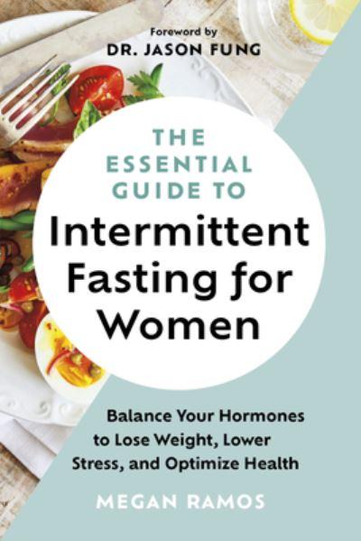 The Essential Guide To Intermittent Fasting For Women