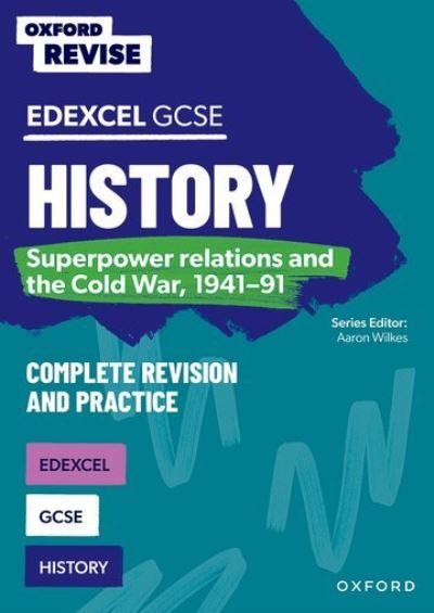 GCSE Edexcel History. Superpower Relations and the Cold War,