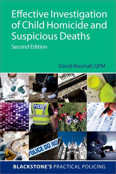 Effective Investigation of Child Homicide and Suspicious Deaths