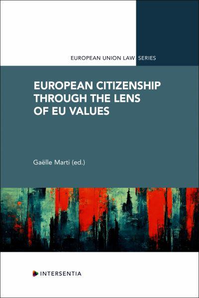 European Citizenship Through the Lens of EU Values