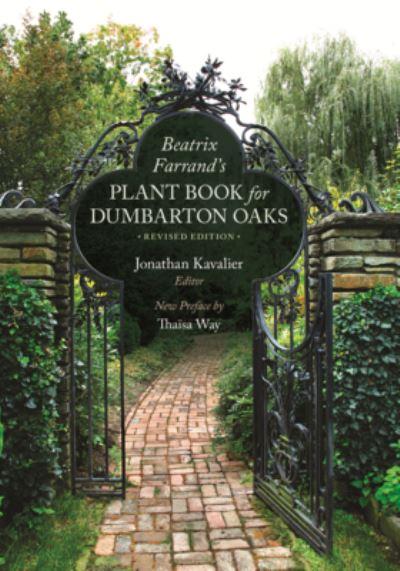 Beatrix Farrand's Plant Book For Dumbarton Oaks