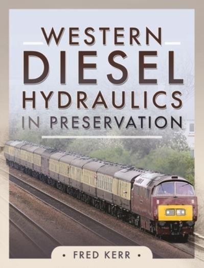 Western Region Diesel Hydraulic Locomotives in Preservation