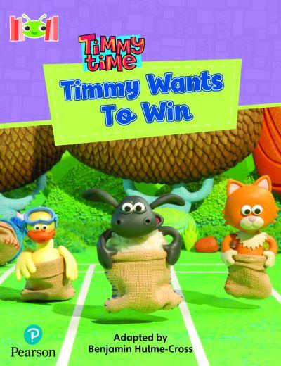 Bug Club Reading Corner: Age 4-7: Timmy Time: Timmy Wants To Win