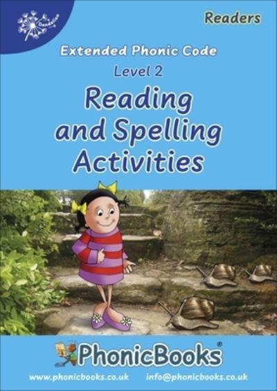 Phonic Books Dandelion Readers Reading and Spelling Activiti