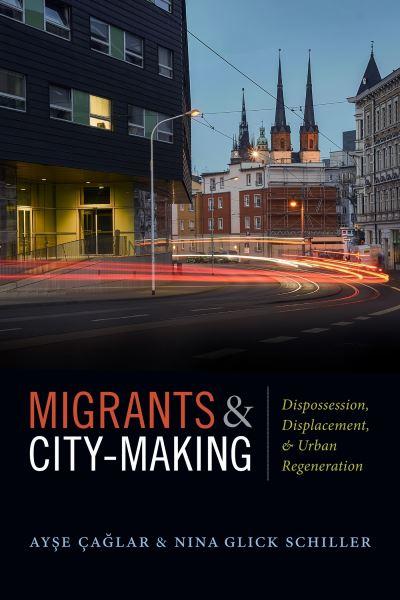 Migrants & City-Making