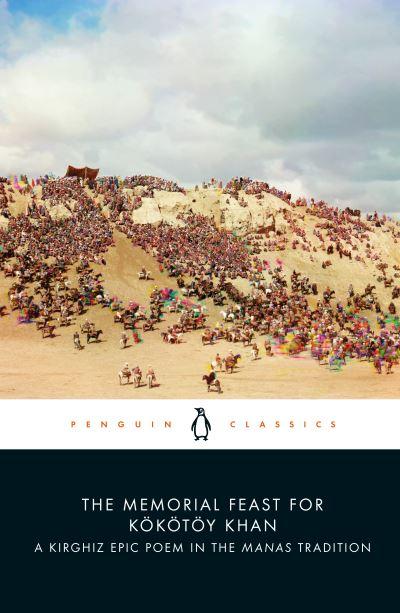 The Memorial Feast For Kokötöy Khan