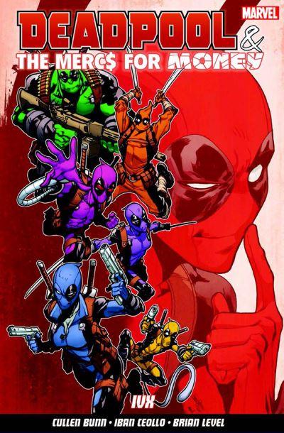 Deadpool & the Mercs For Money. Vol. 2 IVX