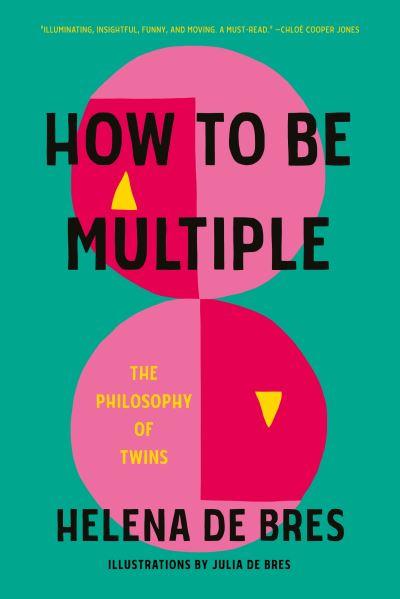 How To Be Multiple