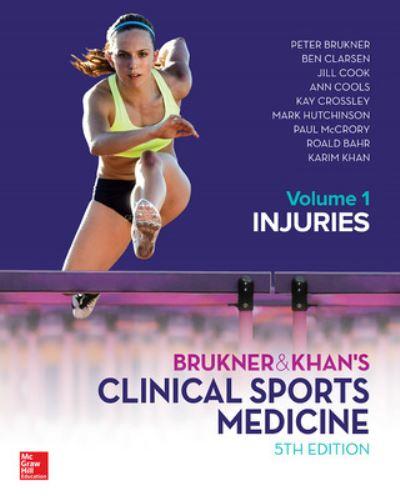 Brukner & Khan's Clinical Sports Medicine. Volume 1 Injuries