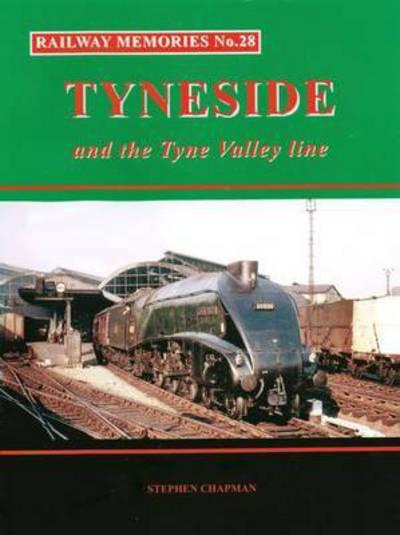 Tyneside and the Tyne Valley Line