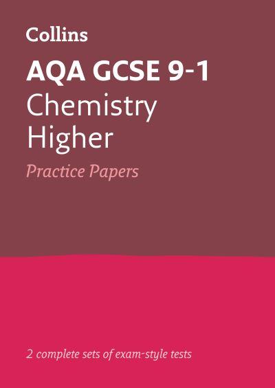 AQA GCSE 9-1 Chemistry Higher Practice Test Papers