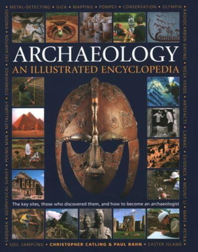 Archaeology, An Illustrated Encyclopedia