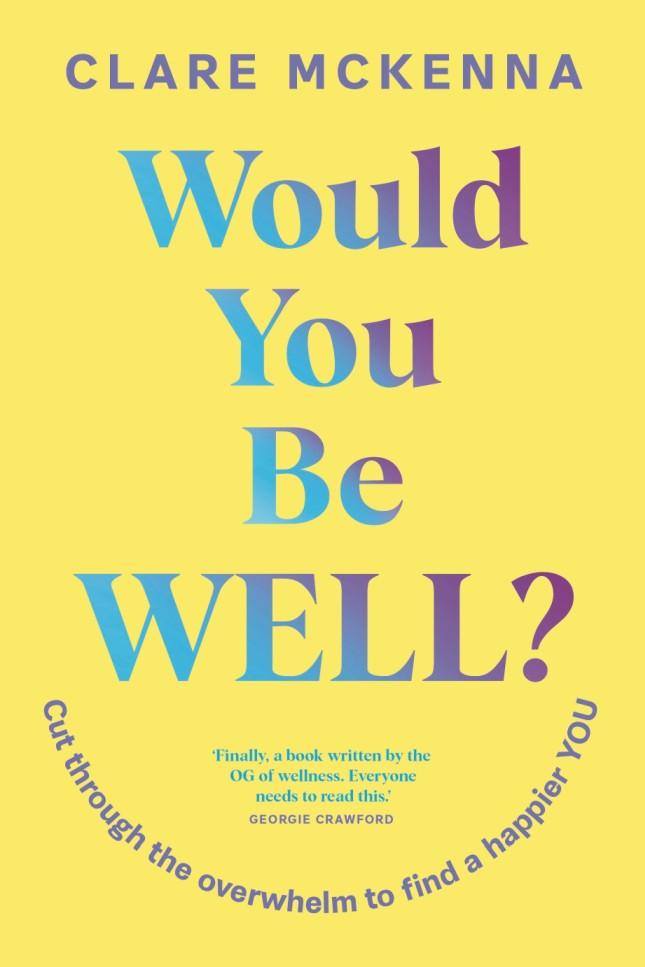 Would You Be Well?