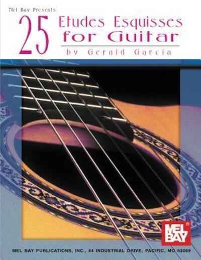 25 Etudes Esquisses For Guitar