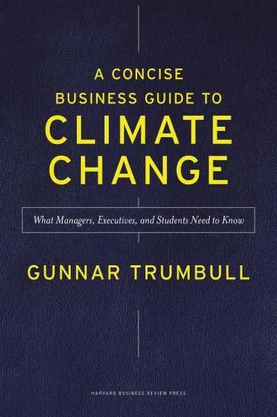 A Concise Business Guide To Climate Change