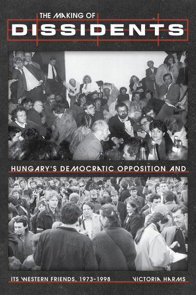 The Making of Dissidents