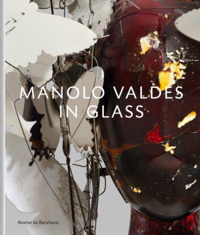 Manolo Valdés - in Glass