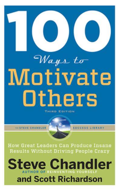 100 Ways To Motivate Others