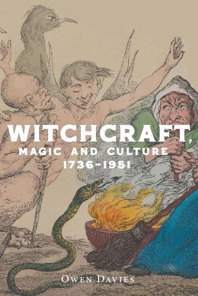 Witchcraft, Magic and Culture, 1736-1951