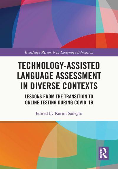 Technology-Assisted Language Assessment in Diverse Contexts