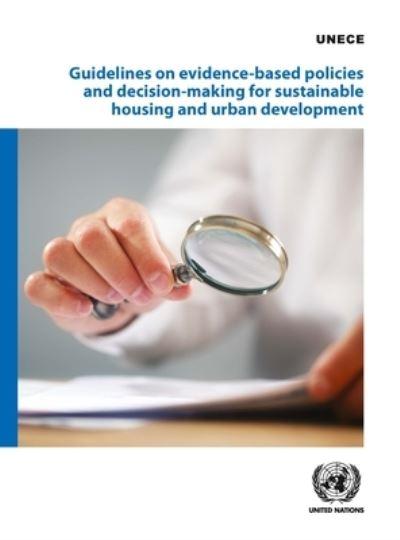 Guidelines on Evidence-Based Policies and Decision-Making Fo