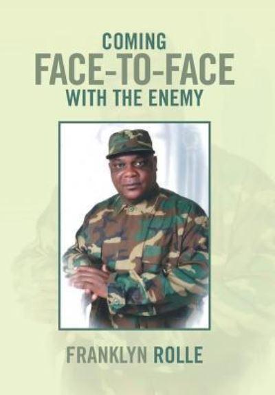 Coming Face-To-Face With the Enemy