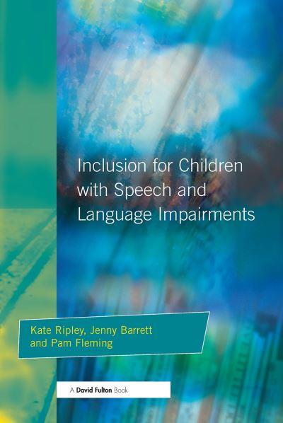 Inclusion For Children With Speech and Language Impairments