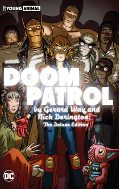 Doom Patrol By Gerard Way and Nick Derington
