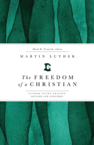 The Freedom of a Christian