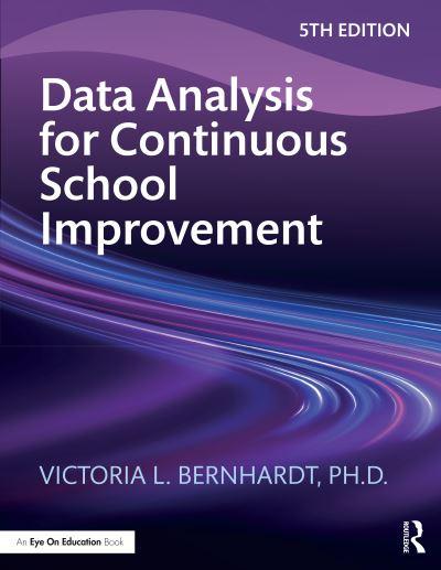 Data Analysis For Continuous School Improvement
