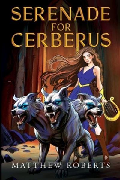 Serenade For Cerberus