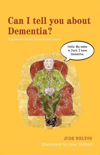 Can I Tell You About Dementia?