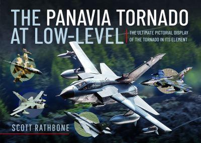 The Panavia Tornado At Low-Level