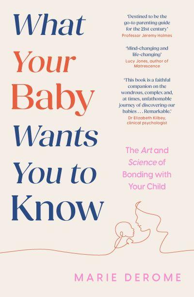 What Your Baby Wants You To Know