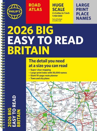 2026 Philip's Big Easy To Read Britain Road Atlas