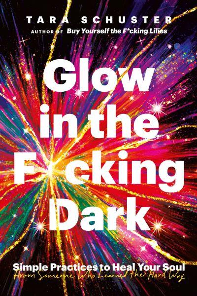 Glow in the F*Cking Dark