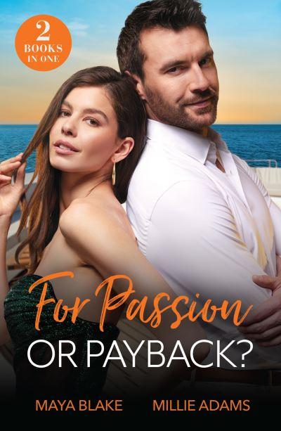 For Passion or Payback?