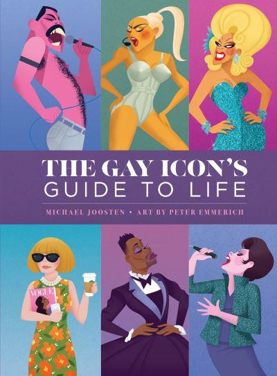 Gay Icon's Guide To Life, The