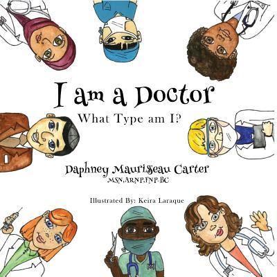I Am a Doctor