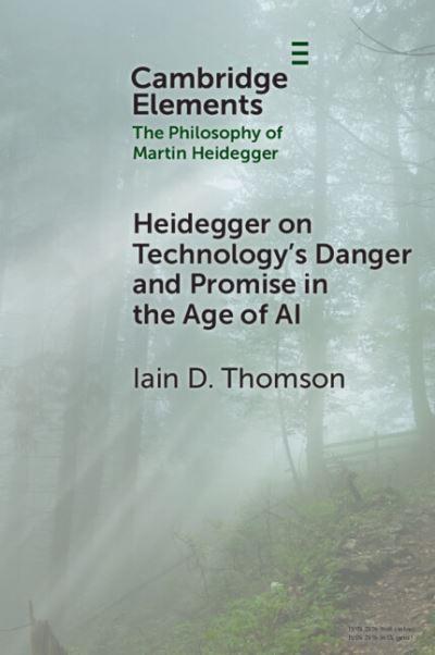 Heidegger on Technology's Danger and Promise in the Age of A