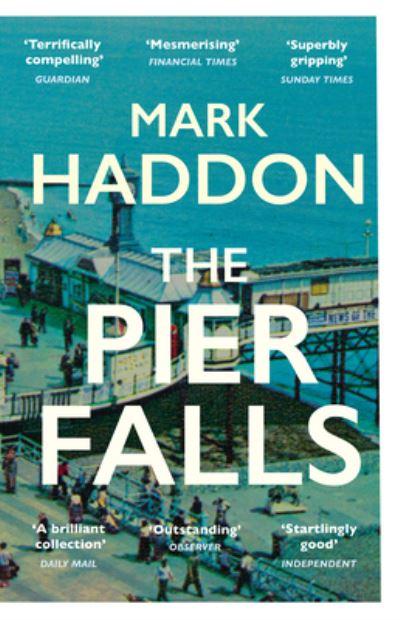 The Pier Falls and Other Stories
